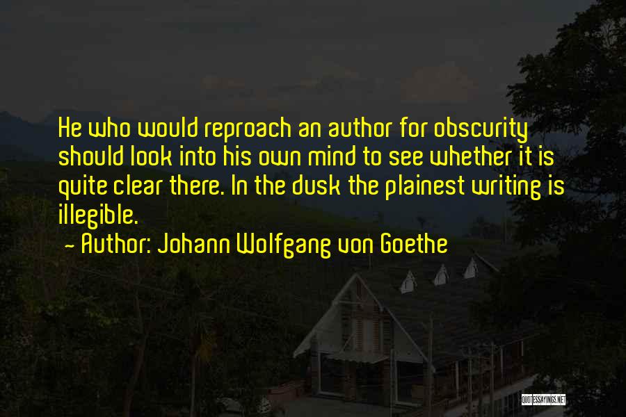 Illegible Quotes By Johann Wolfgang Von Goethe