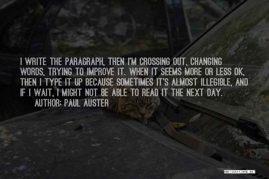 Illegible Quotes By Paul Auster