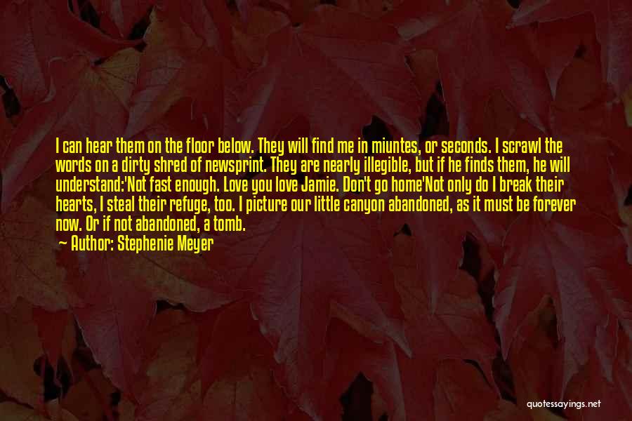 Illegible Quotes By Stephenie Meyer