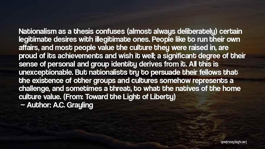 Illegitimate Quotes By A.C. Grayling