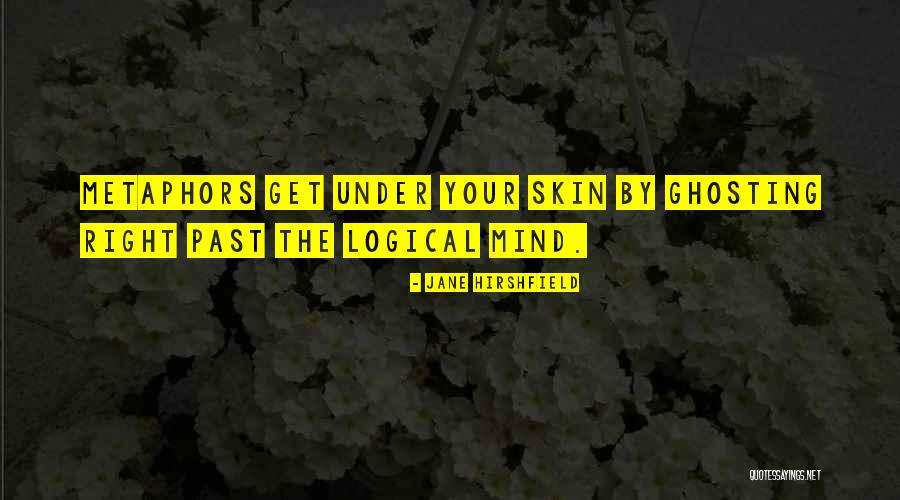 Illene Suplee Quotes By Jane Hirshfield Illene Suplee Quotes By Jane Hirshfield