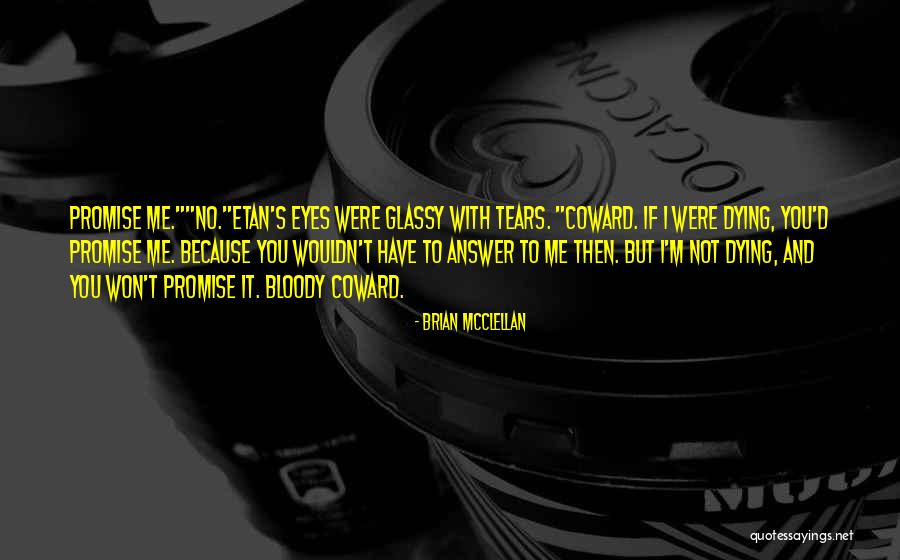 Illene Zink Quotes By Brian McClellan Illene Zink Quotes By Brian McClellan