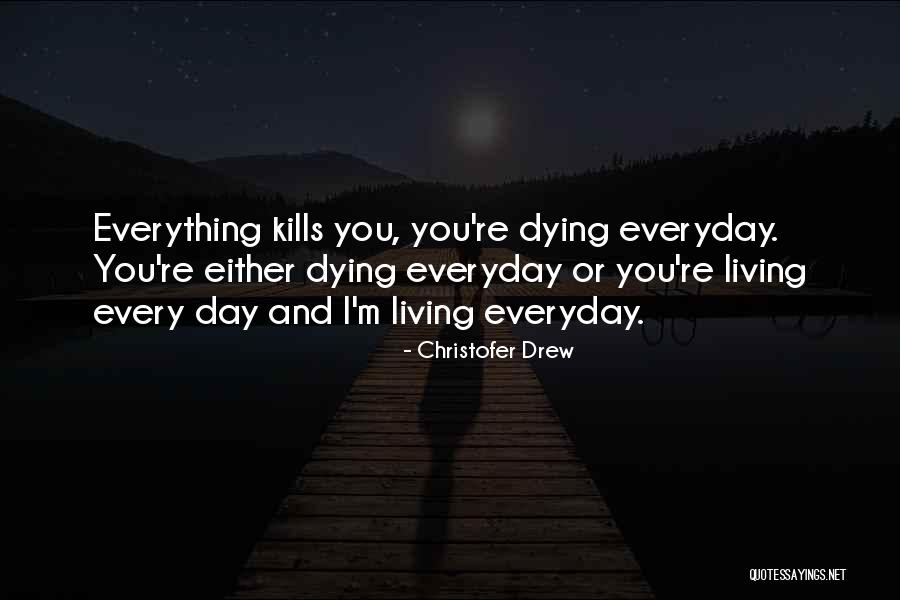 Iller Haritasi Quotes By Christofer Drew Iller Haritasi Quotes By Christofer Drew
