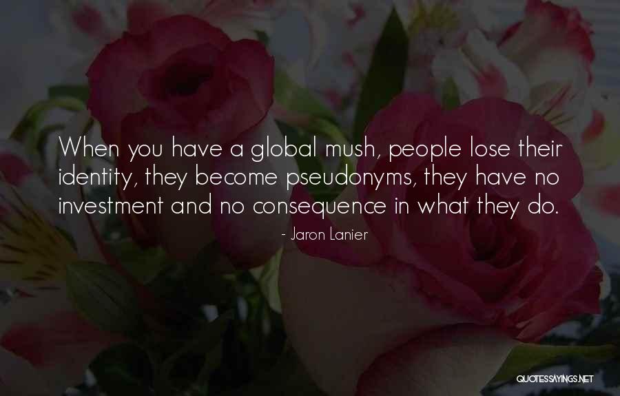 Illiberalise Quotes By Jaron Lanier Illiberalise Quotes By Jaron Lanier