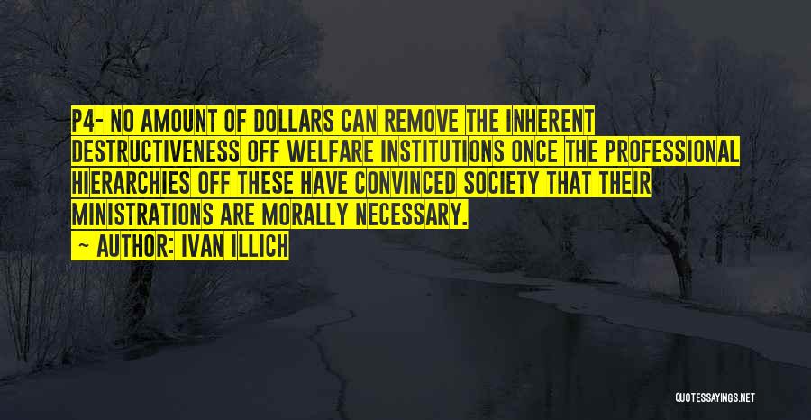 Illich Quotes By Ivan Illich