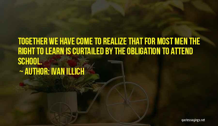 Illich Quotes By Ivan Illich