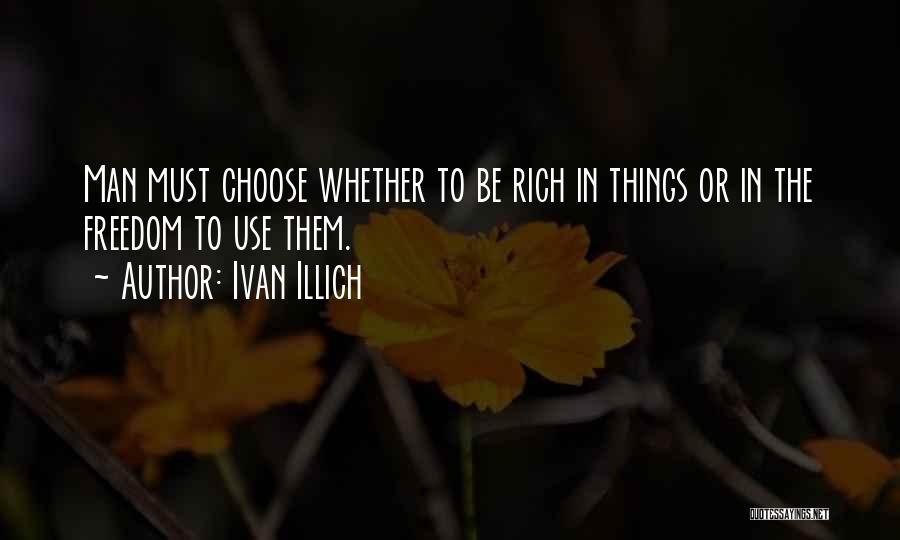 Illich Quotes By Ivan Illich