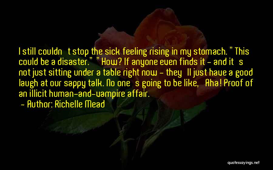 Illicit Affair Quotes By Richelle Mead