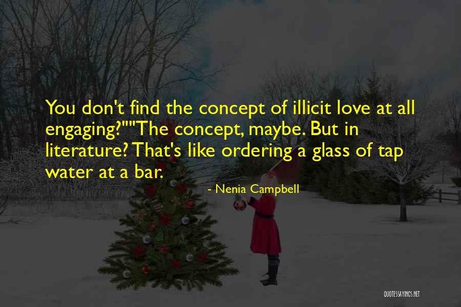 Illicit Desire Quotes By Nenia Campbell Illicit Desire Quotes By Nenia Campbell