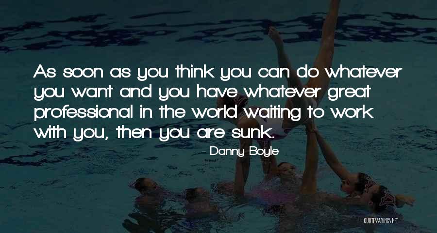 Illinoise Quotes By Danny Boyle Illinoise Quotes By Danny Boyle