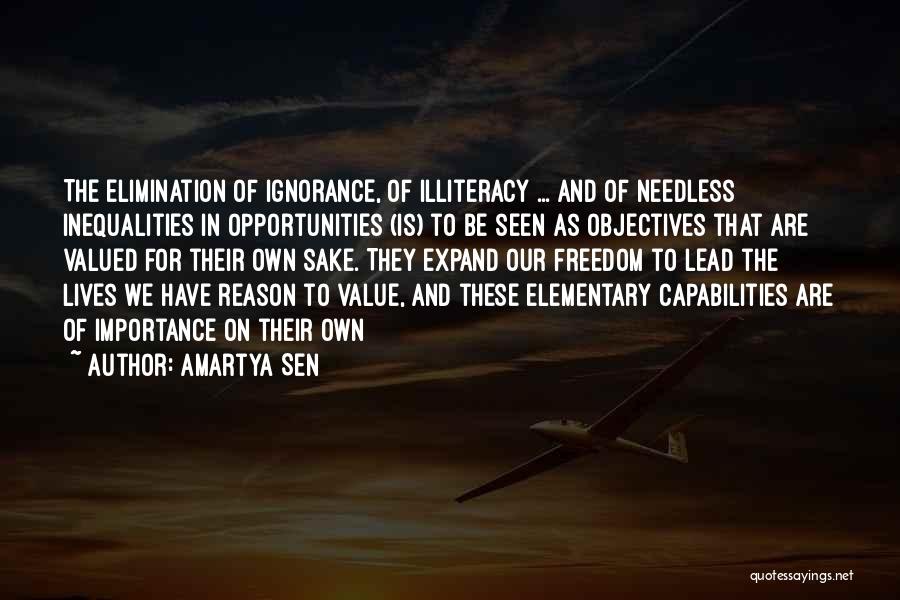 Illiteracy And Ignorance Quotes By Amartya Sen