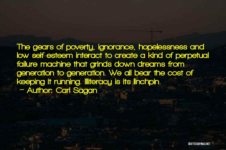 Illiteracy And Ignorance Quotes By Carl Sagan