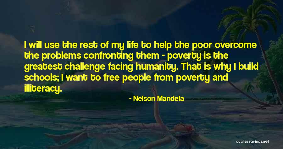 Illiteracy Nelson Mandela Quotes By Nelson Mandela Illiteracy Nelson Mandela Quotes By Nelson Mandela
