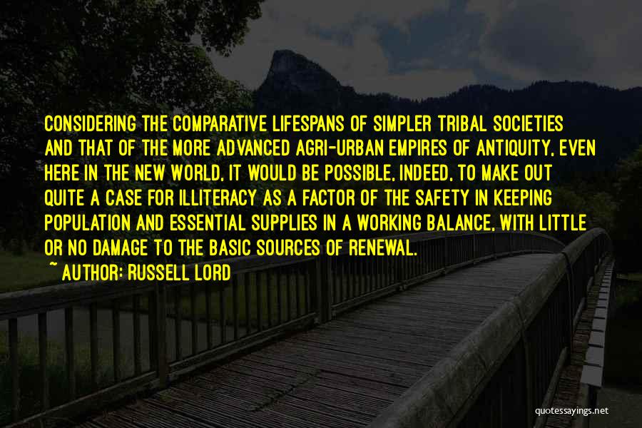 Illiteracy Quotes By Russell Lord