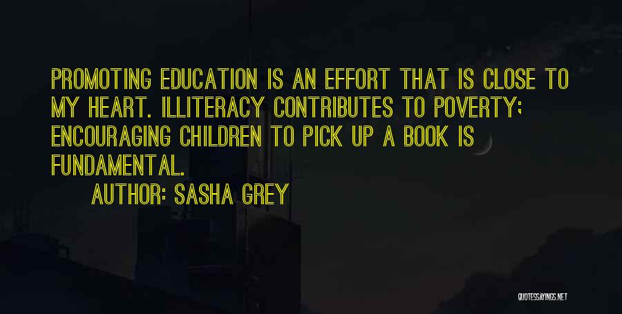 Illiteracy Quotes By Sasha Grey