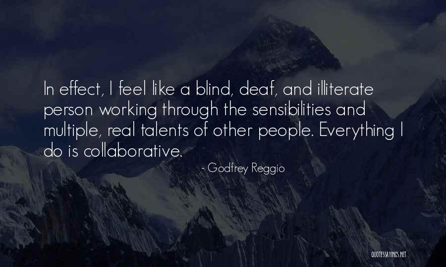Illiterate Person Quotes By Godfrey Reggio Illiterate Person Quotes By Godfrey Reggio