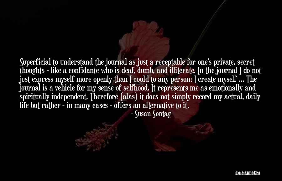 Illiterate Person Quotes By Susan Sontag Illiterate Person Quotes By Susan Sontag