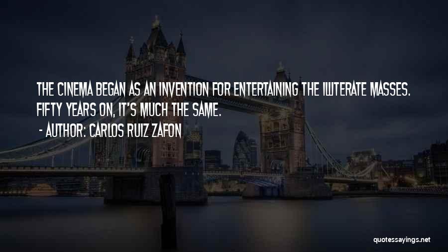Illiterate Quotes By Carlos Ruiz Zafon