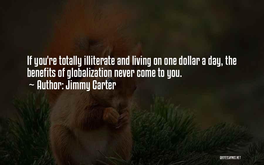 Illiterate Quotes By Jimmy Carter
