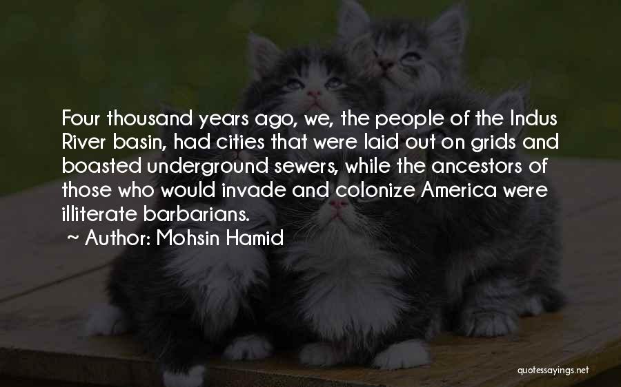 Illiterate Quotes By Mohsin Hamid