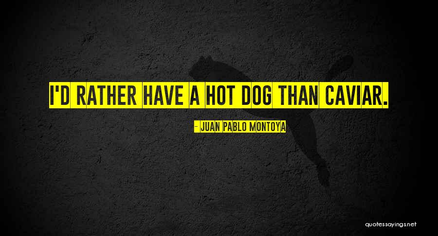 Illiterates Define Quotes By Juan Pablo Montoya Illiterates Define Quotes By Juan Pablo Montoya