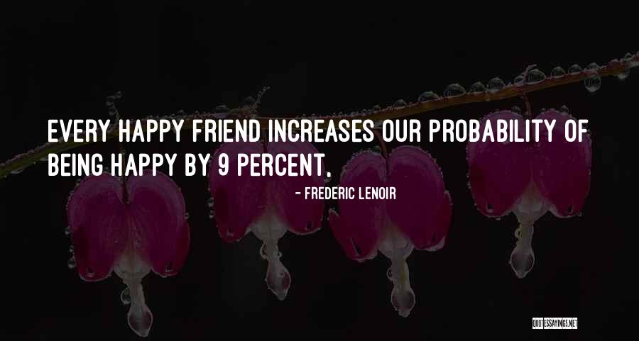 Illiterates Signature Quotes By Frederic Lenoir