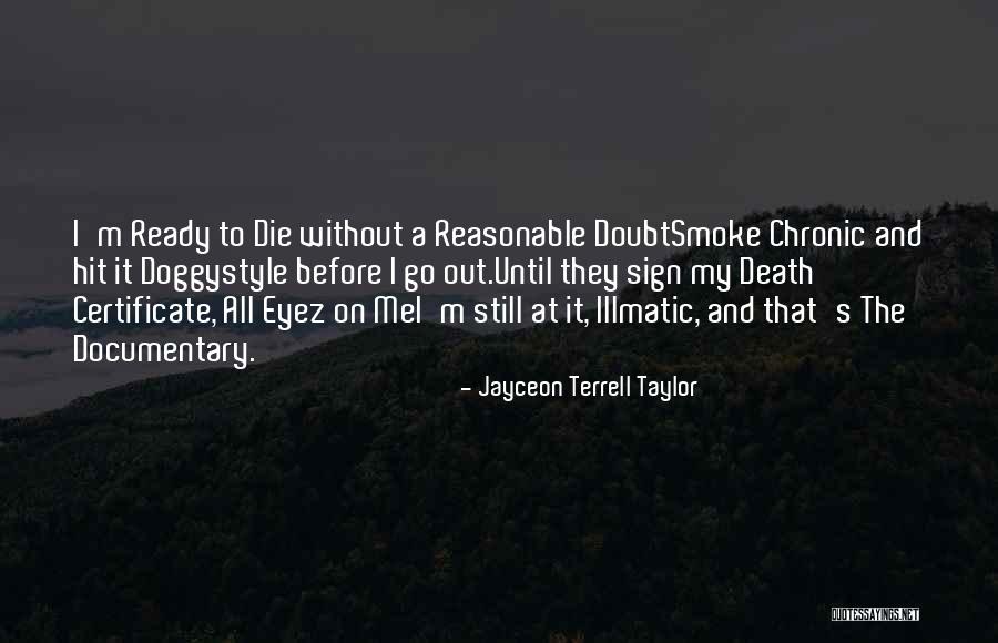 Illmatic Quotes By Jayceon Terrell Taylor Illmatic Quotes By Jayceon Terrell Taylor