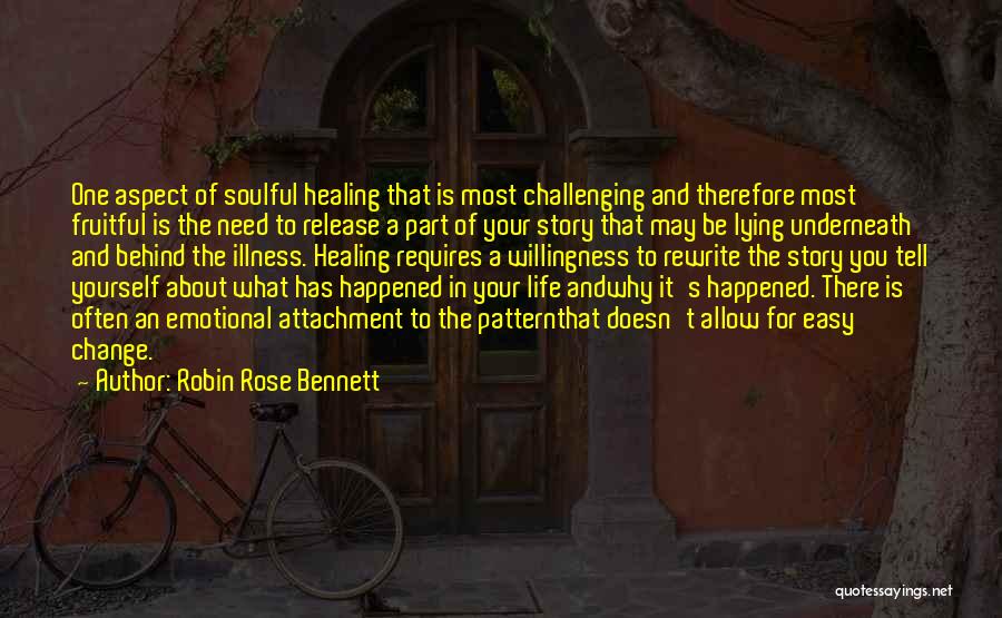 Illness And Healing Quotes By Robin Rose Bennett