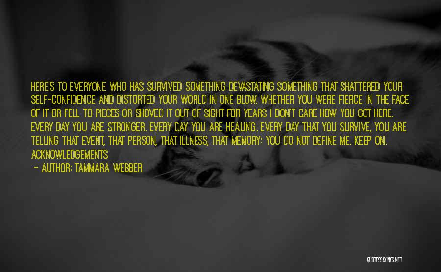 Illness And Healing Quotes By Tammara Webber