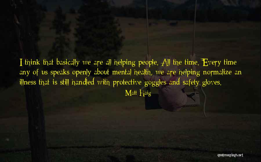 Illness And Health Quotes By Matt Haig Illness And Health Quotes By Matt Haig