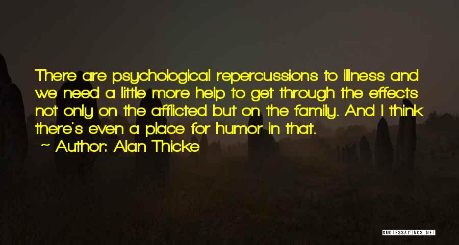 Illness In The Family Quotes By Alan Thicke