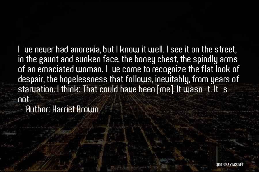 Illness In The Family Quotes By Harriet Brown