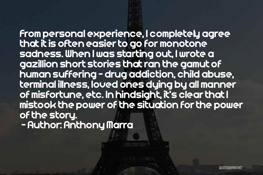 Illness Of A Loved One Quotes By Anthony Marra