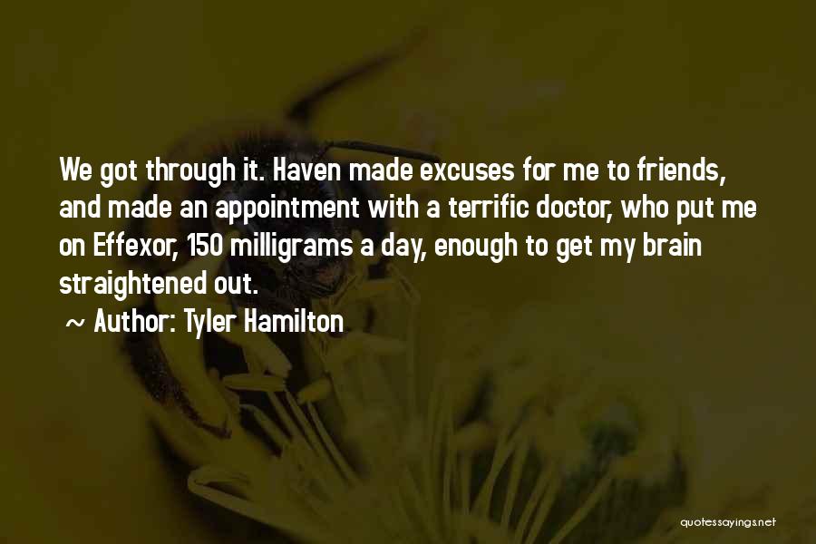 Illness Recovery Quotes By Tyler Hamilton