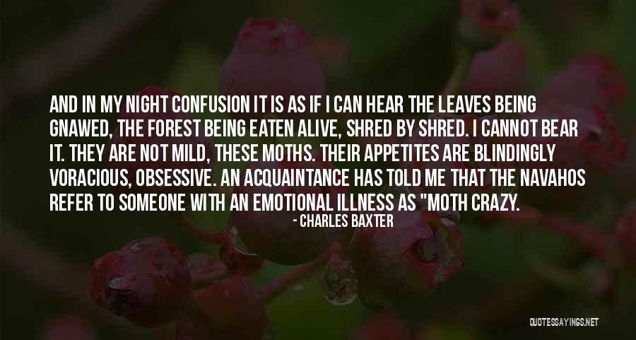 Illness To Quotes By Charles Baxter Illness To Quotes By Charles Baxter