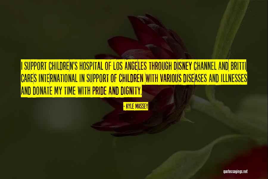Illnesses And Diseases Quotes By Kyle Massey Illnesses And Diseases Quotes By Kyle Massey