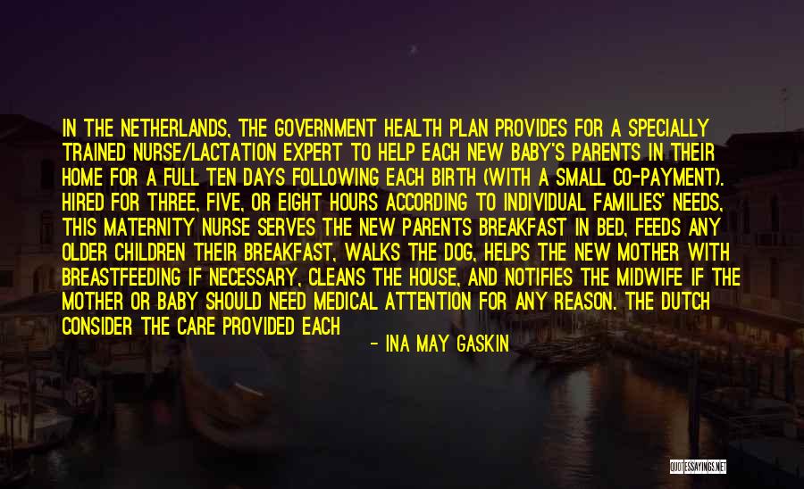 Illnesses And Life Quotes By Ina May Gaskin Illnesses And Life Quotes By Ina May Gaskin