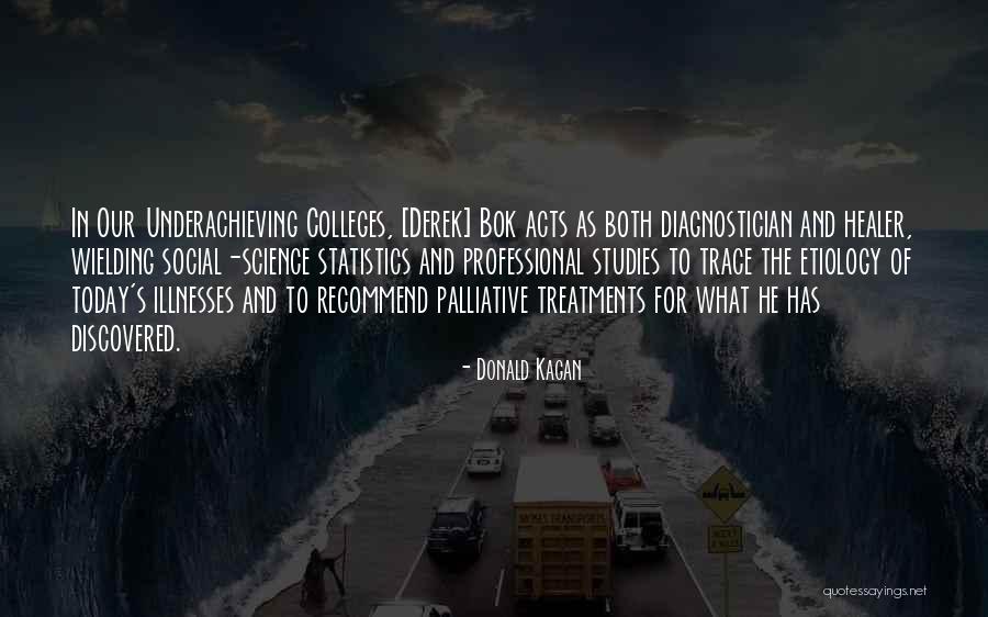 Illnesses Quotes By Donald Kagan Illnesses Quotes By Donald Kagan