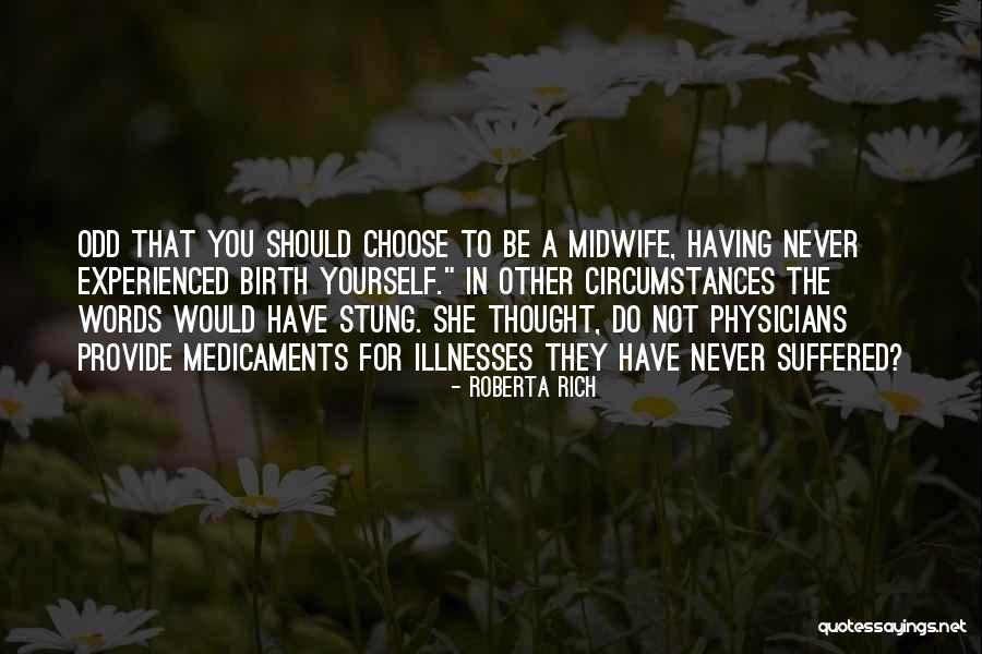 Illnesses Quotes By Roberta Rich Illnesses Quotes By Roberta Rich