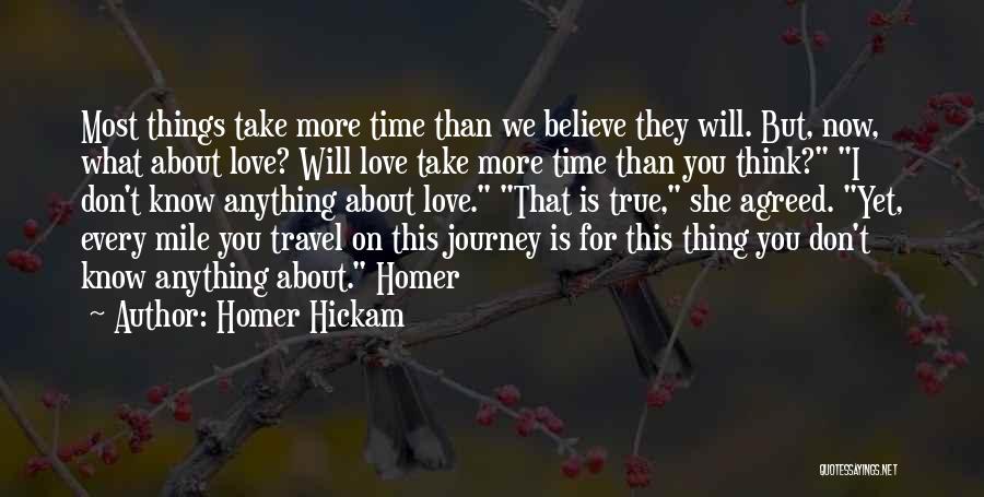 Illnessn Quotes By Homer Hickam