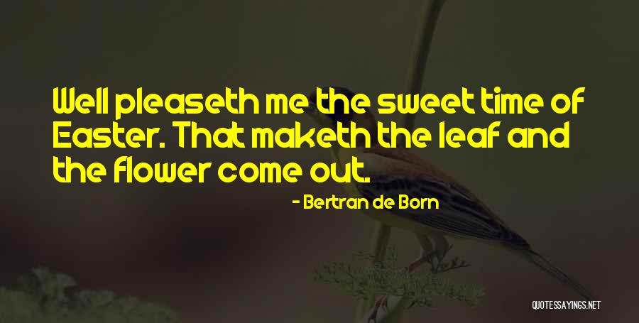 Illogicalities Quotes By Bertran De Born Illogicalities Quotes By Bertran De Born