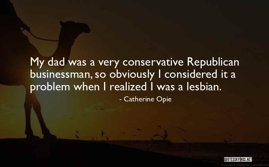 Illogicality Inconsistency Quotes By Catherine Opie Illogicality Inconsistency Quotes By Catherine Opie