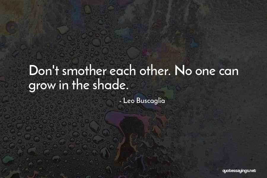 Illona Varley Quotes By Leo Buscaglia Illona Varley Quotes By Leo Buscaglia