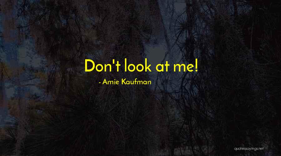 Illora Raiderette Quotes By Amie Kaufman Illora Raiderette Quotes By Amie Kaufman