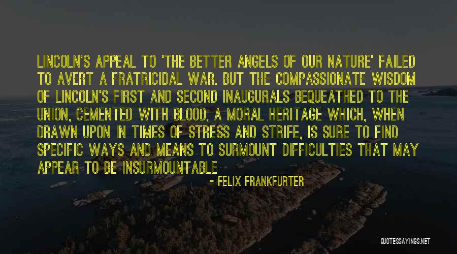 Illu Quotes By Felix Frankfurter Illu Quotes By Felix Frankfurter