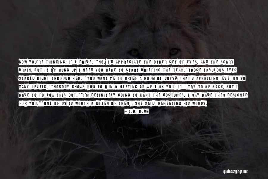 Illu Quotes By J.D. Robb Illu Quotes By J.D. Robb