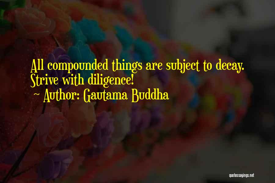 Illue Eilish Quotes By Gautama Buddha