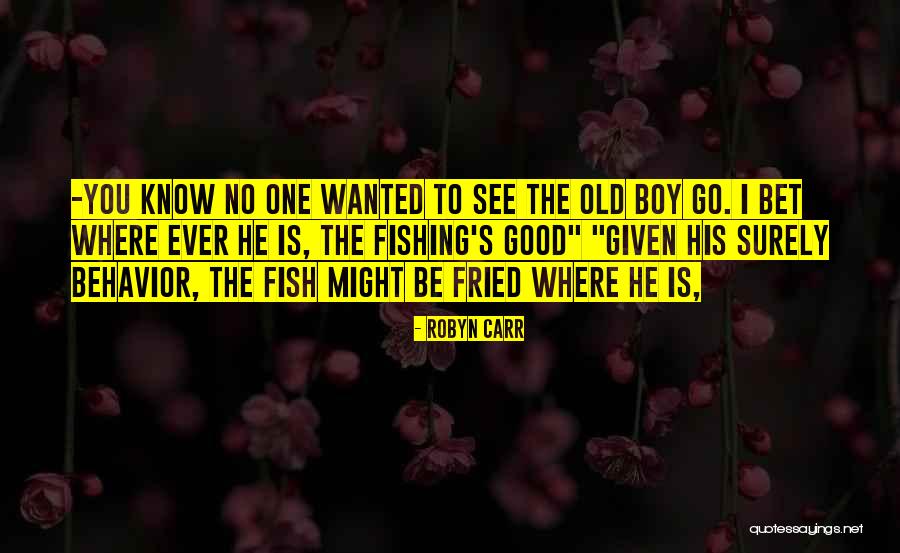 Illuelos Quotes By Robyn Carr Illuelos Quotes By Robyn Carr