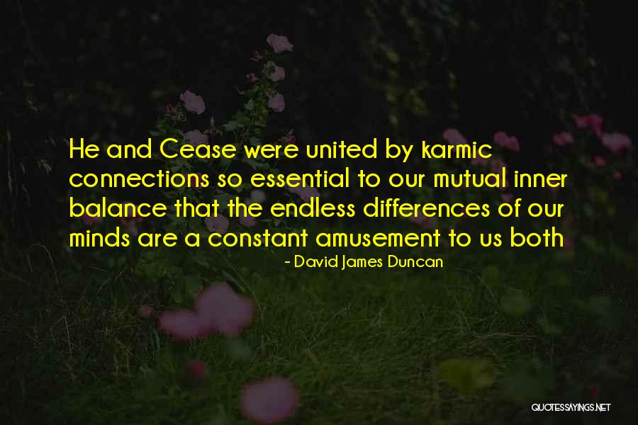Illugi Eysteinsson Quotes By David James Duncan Illugi Eysteinsson Quotes By David James Duncan