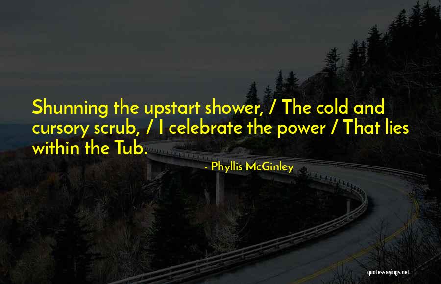 Illuminant Bat Quotes By Phyllis McGinley Illuminant Bat Quotes By Phyllis McGinley